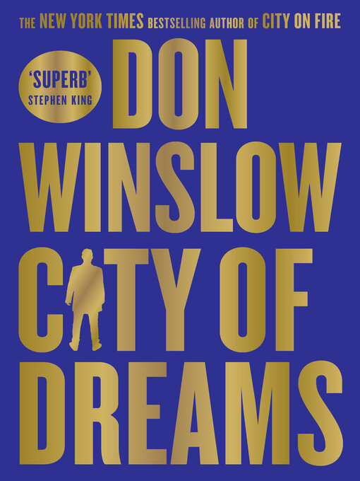 Title details for City of Dreams by Don Winslow - Available